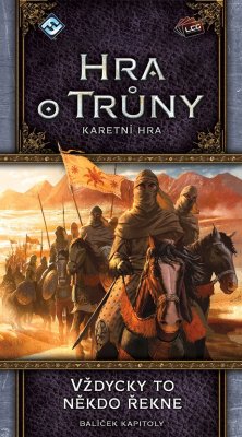 Hra o trůny LCG - Vždycky to někdo řekne