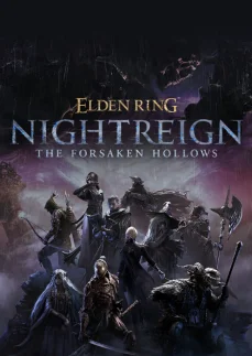 ELDEN RING NIGHTREIGN The Forsaken Hollows DLC