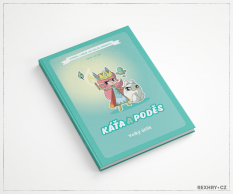 Komiks, v němž jsi malou hrdinkou: Káťa a poděs - Velký útěk
